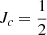 Mathematical equation: $ J_c=\frac{1}{2} $