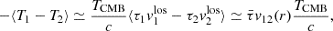 Mathematical equation: $$ \begin{aligned} -\langle T_1-T_2\rangle \simeq \frac{T_{\mathrm{CMB} }}{c}\langle \tau _1 v^{\mathrm{los}}_{1} - \tau _2 v^{\mathrm{los}}_{2} \rangle \simeq \bar{\tau } v_{12}(r)\frac{T_{\mathrm{CMB} }}{c}, \end{aligned} $$