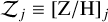 Mathematical equation: $\[\mathcal{Z}_j \equiv[\mathrm{Z} / \mathrm{H}]_j,\]$