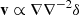 Mathematical equation: $ \mathbf v \propto \nabla \nabla^{-2} \delta $