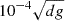 Mathematical equation: $ 10^{-4}\sqrt{dg} $