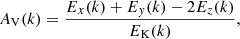 Mathematical equation: $$ \begin{aligned} A_{\rm V}(k)&= \frac{E_x(k)+E_y(k)-2E_z(k)}{E_{\rm K}(k)}, \end{aligned} $$