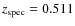 $z_{\rm spec}=0.511$