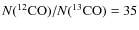 $N(^{12}{{\rm CO}})/N(^{13}{{\rm CO}})=35$