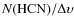 $N(\rm {HCN})/\Delta\upsilon$