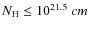 $N_{\rm H}\le10^{21.5}~\2cm$