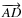 $\overrightarrow{AD}$