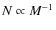 $N \propto M^{-1}$