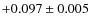 $+0.097\pm0.005$